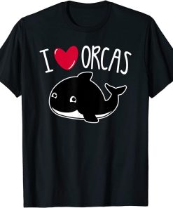 I Love Orcas Funny Orca Killer Whale Lover Cute Art Graphic T-Shirt